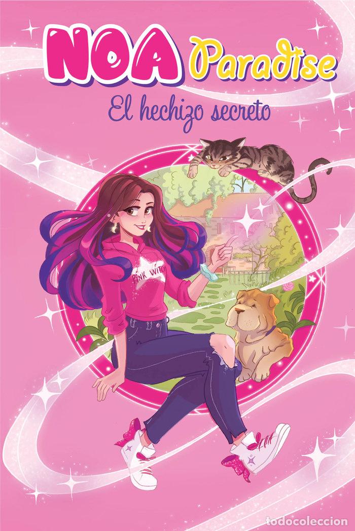 Libros: EL HECHIZO SECRETO (NOA PARADISE 1) - Paradise, Noa