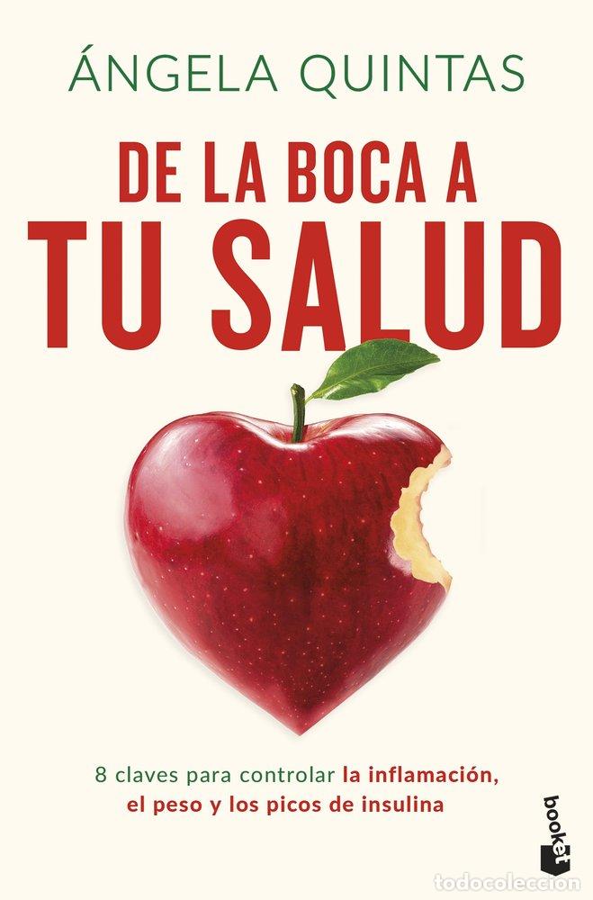 Libri: DE LA BOCA A TU SALUD - &Aacute;ngela Quintas