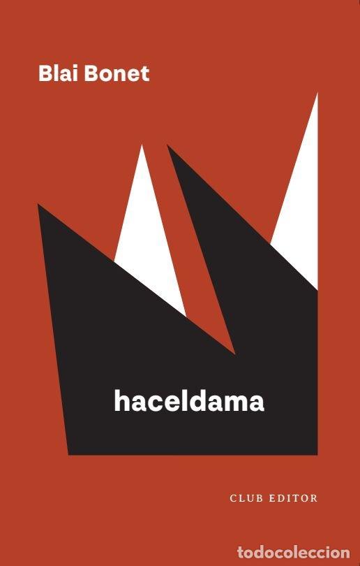 Libri: HACELDAMA - BONET, BLAI