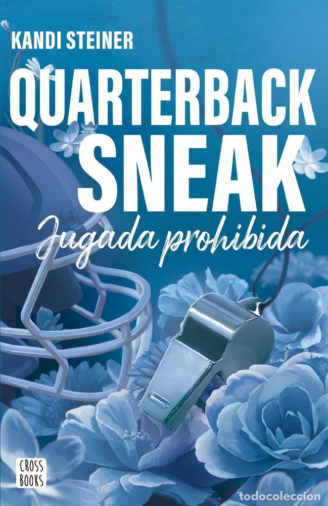 Libri: RIVALES QUARTERBACK SNEAK - KANDI STEINER