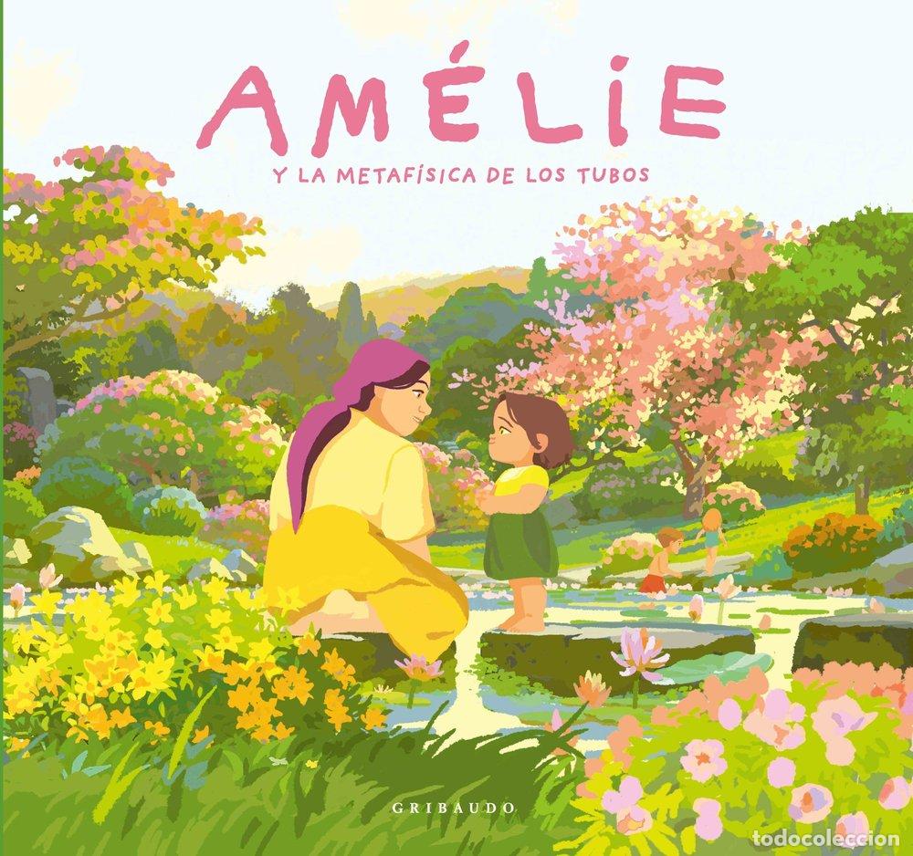 Libri: AMELIE Y LA METAFISICA DE LOS TUBOS - GARIBAL, ALEXANDRA