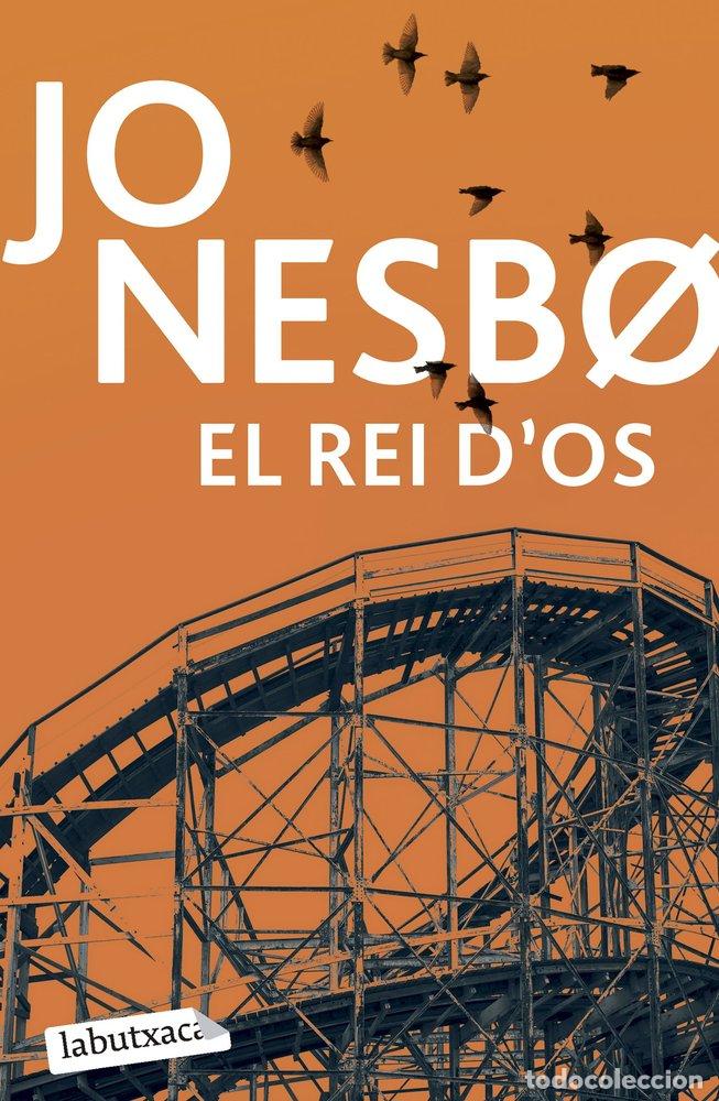 books: EL REI D'OS - NESBO, JO
