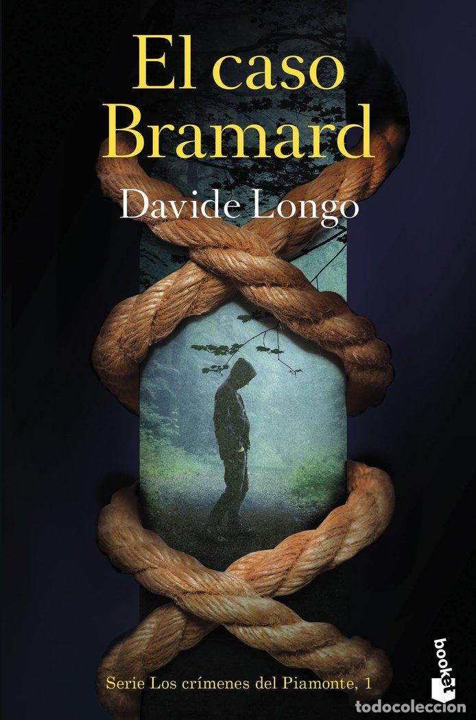 Libri: EL CASO BRAMARD (SERIE LOS CR&Iacute;MENES DEL PIAMONTE 1) - Longo, Davide