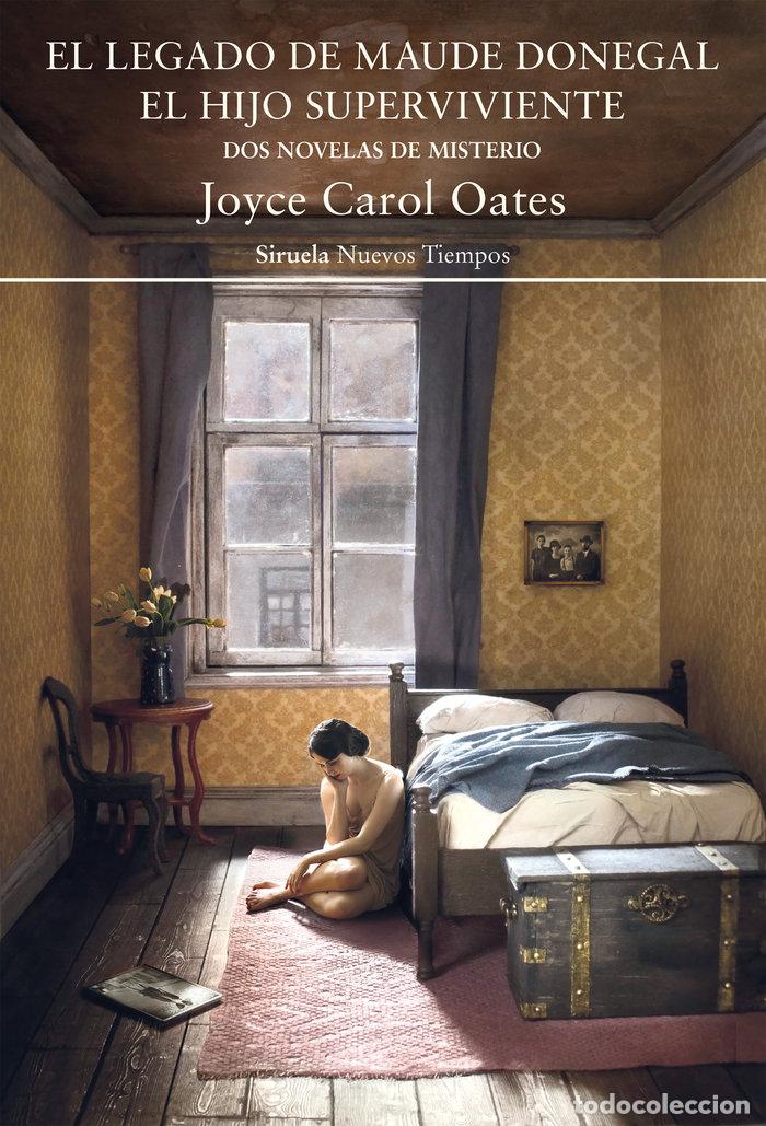 books: EL LEGADO DE MAUDE DONEGAL EL HIJO SUPERVIVIENTE - OATES, JOYCE CAROL