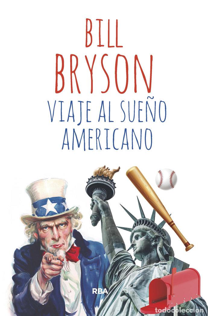 B&uuml;cher: VIAJE AL SUE&Ntilde;O AMERICANO - BRYSON, BILL