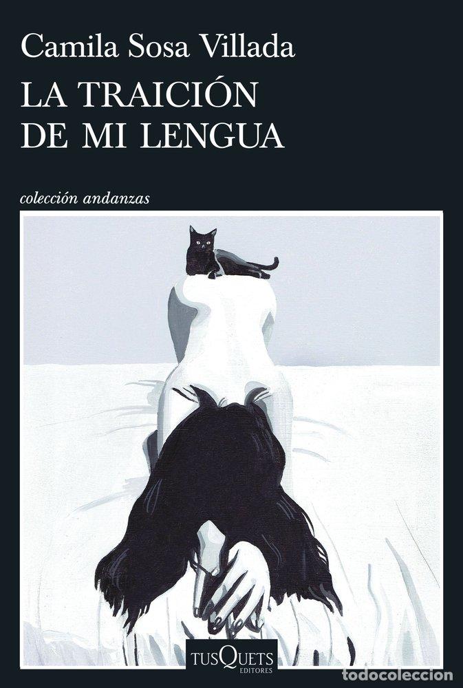 Libri: LA TRAICI&Oacute;N DE MI LENGUA - Sosa Villada, Camila