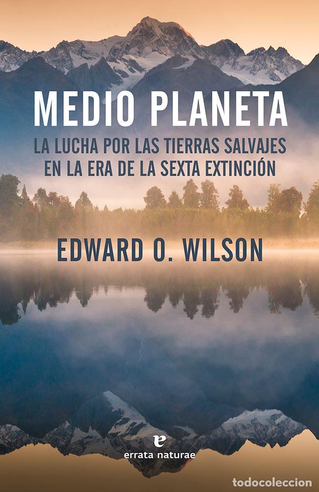 Libri: MEDIO PLANETA - WILSON, EDWARD O