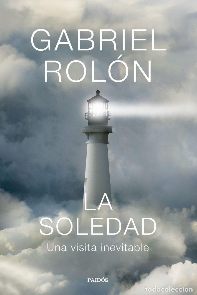 Libros: LA SOLEDAD - Gabriel Rol&oacute;n - Foto 1