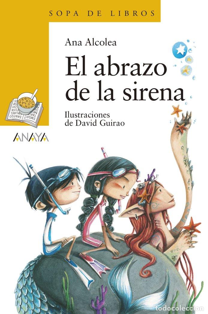 B&uuml;cher: ABRAZO DE LA SIRENA,EL - ALCOLEA, ANA