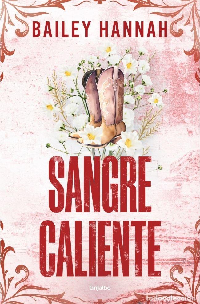 Libri: SANGRE CALIENTE EL RANCHO WELLS 2 - BAILEY HANNAH
