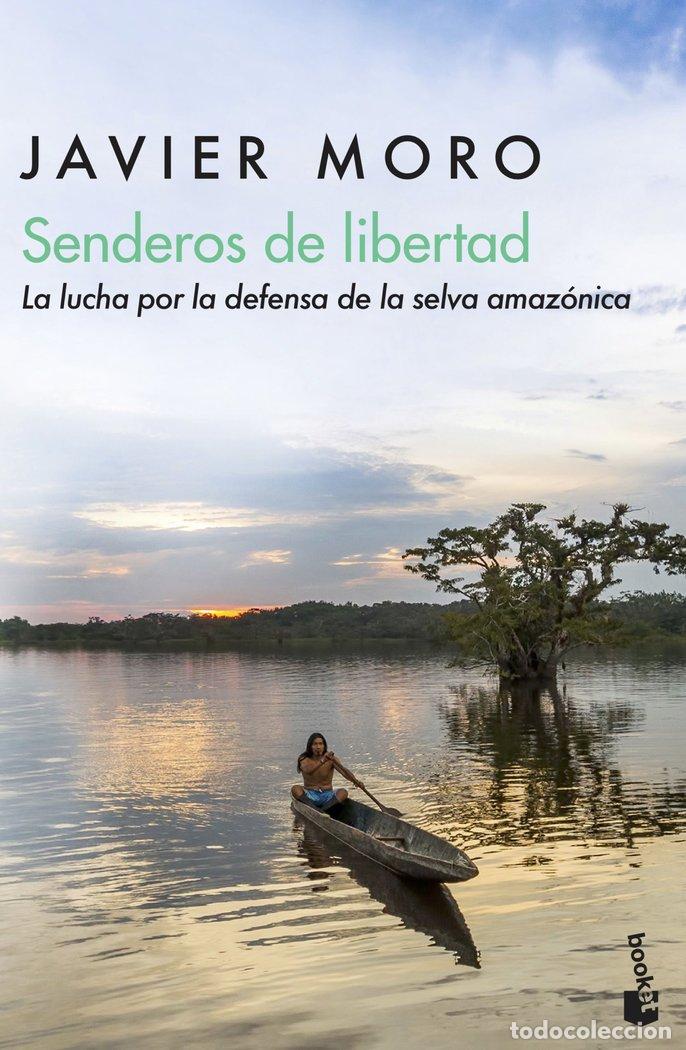books: SENDEROS DE LIBERTAD - JAVIER MORO