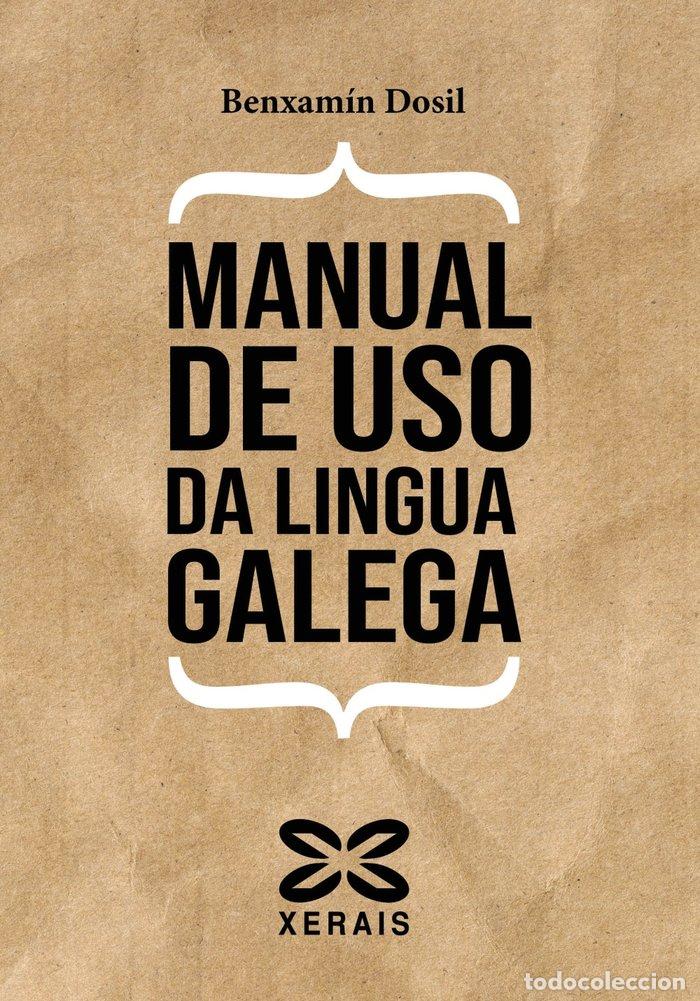 B&uuml;cher: MANUAL DE USO DA LINGUA GALEGA - DOSIL, BENXAMIN