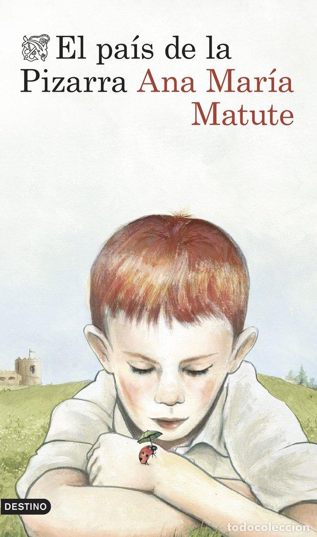 Libros: PAIS DE LA PIZARRA,EL - MATUTE, ANA MARIA