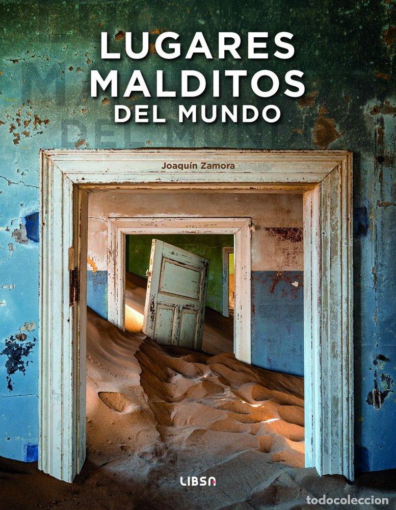 Libri: LUGARES MALDITOS DEL MUNDO - ZAMORA, JOAQUIN