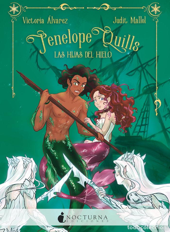 B&uuml;cher: PENELOPE QUILLS LAS HIJAS DEL HIELO - ALVAREZ