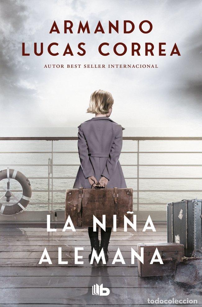 Libri: LA NI&Ntilde;A ALEMANA - LUCAS CORREA, ARMANDO