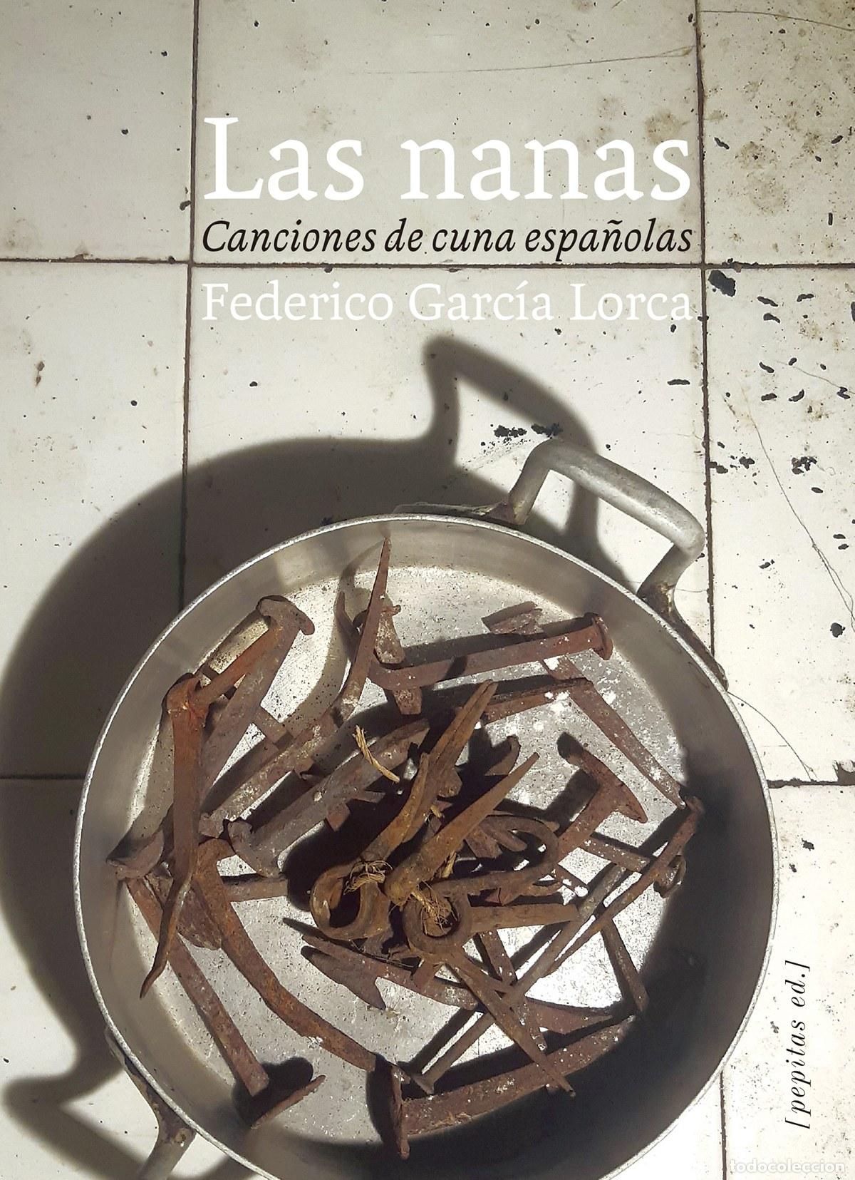 Libros: LAS NANAS - Garc&iacute;a Lorca, Federico