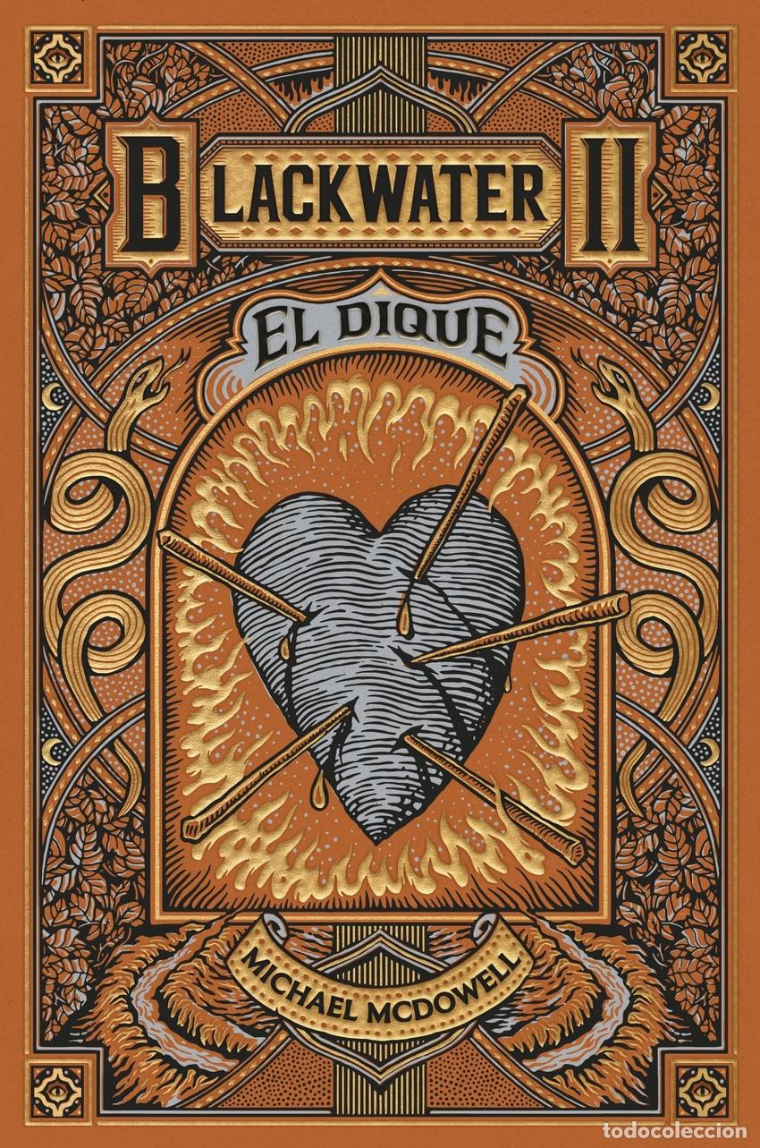 Libri: BLACKWATER II. EL DIQUE - Mcdowell, Michael