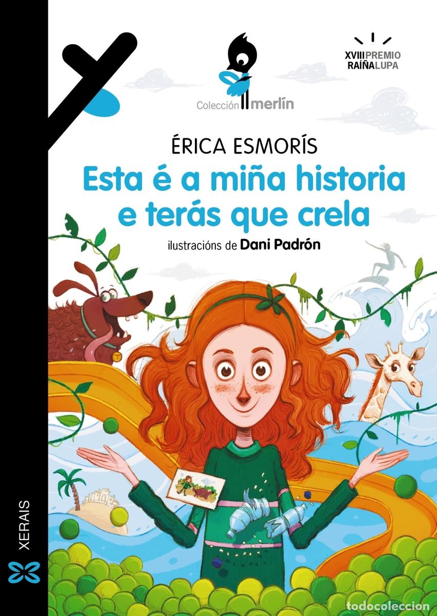 Libri: ESTA E A MI&Ntilde;A HISTORIA E TERAS QUE CRELA - ESMORIS, ERICA