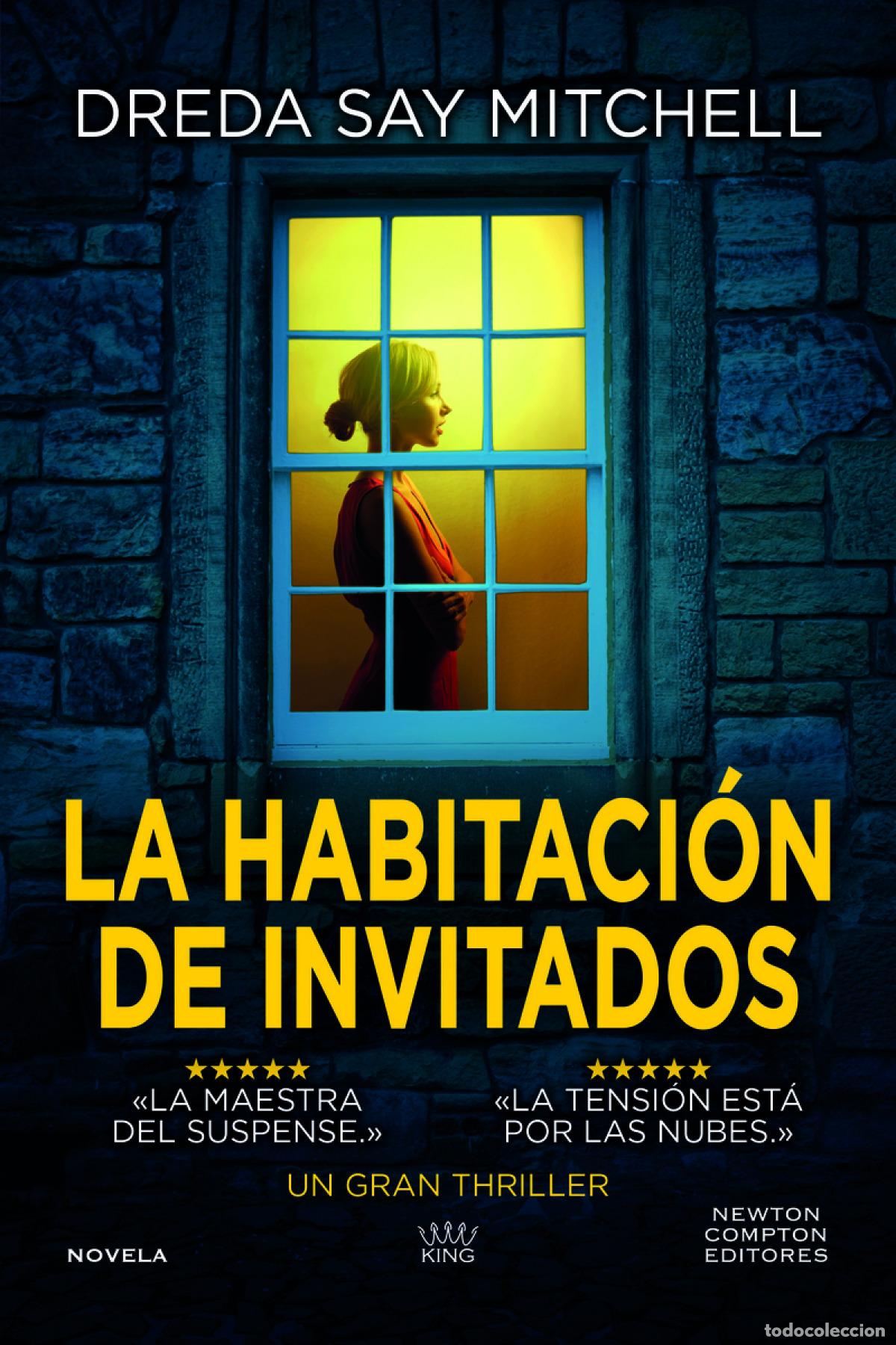 Libros: LA HABITACI&Oacute;N DE INVITADOS - Say Mitchell, Dreda