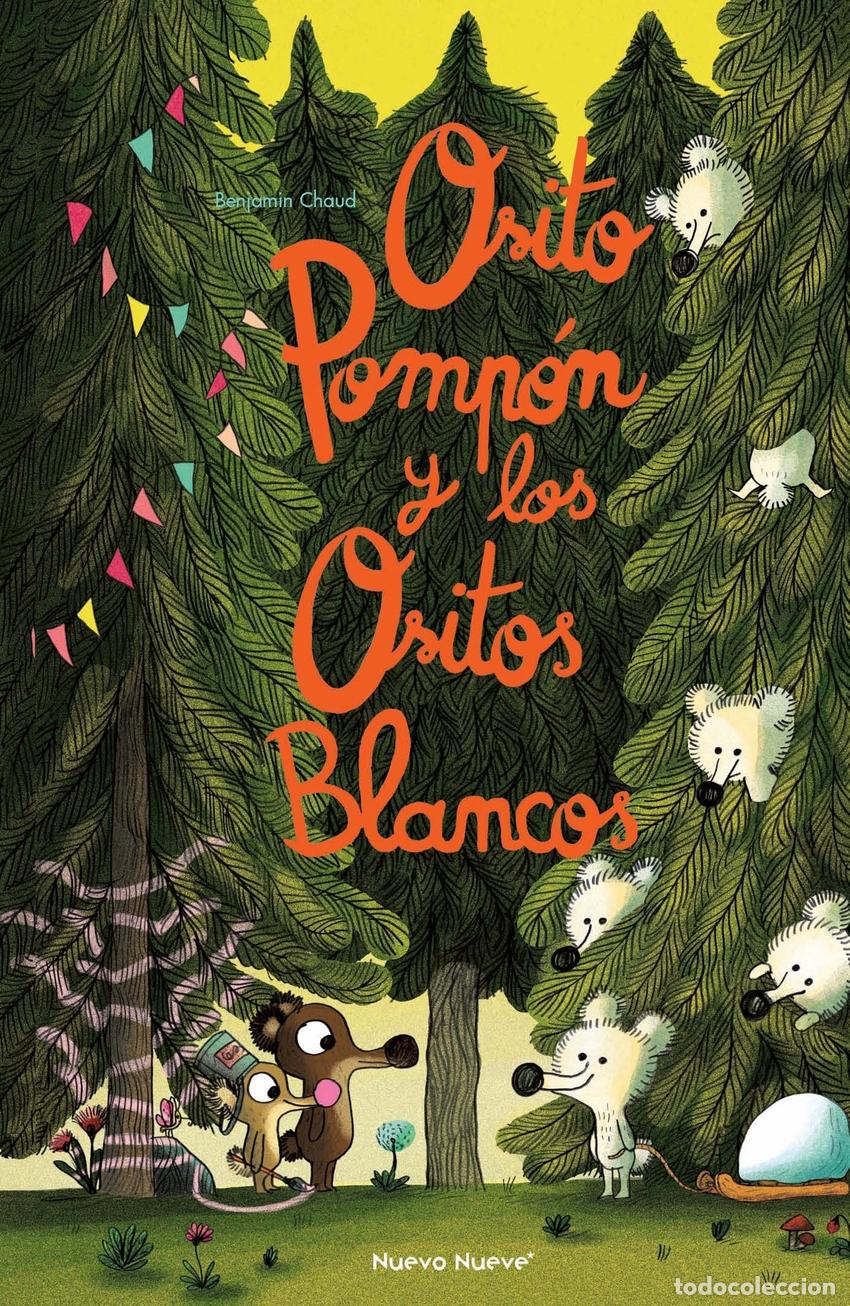 B&uuml;cher: OSITO POMP&Oacute;N Y LOS OSITOS BLANCOS - Chaud, Benjamin
