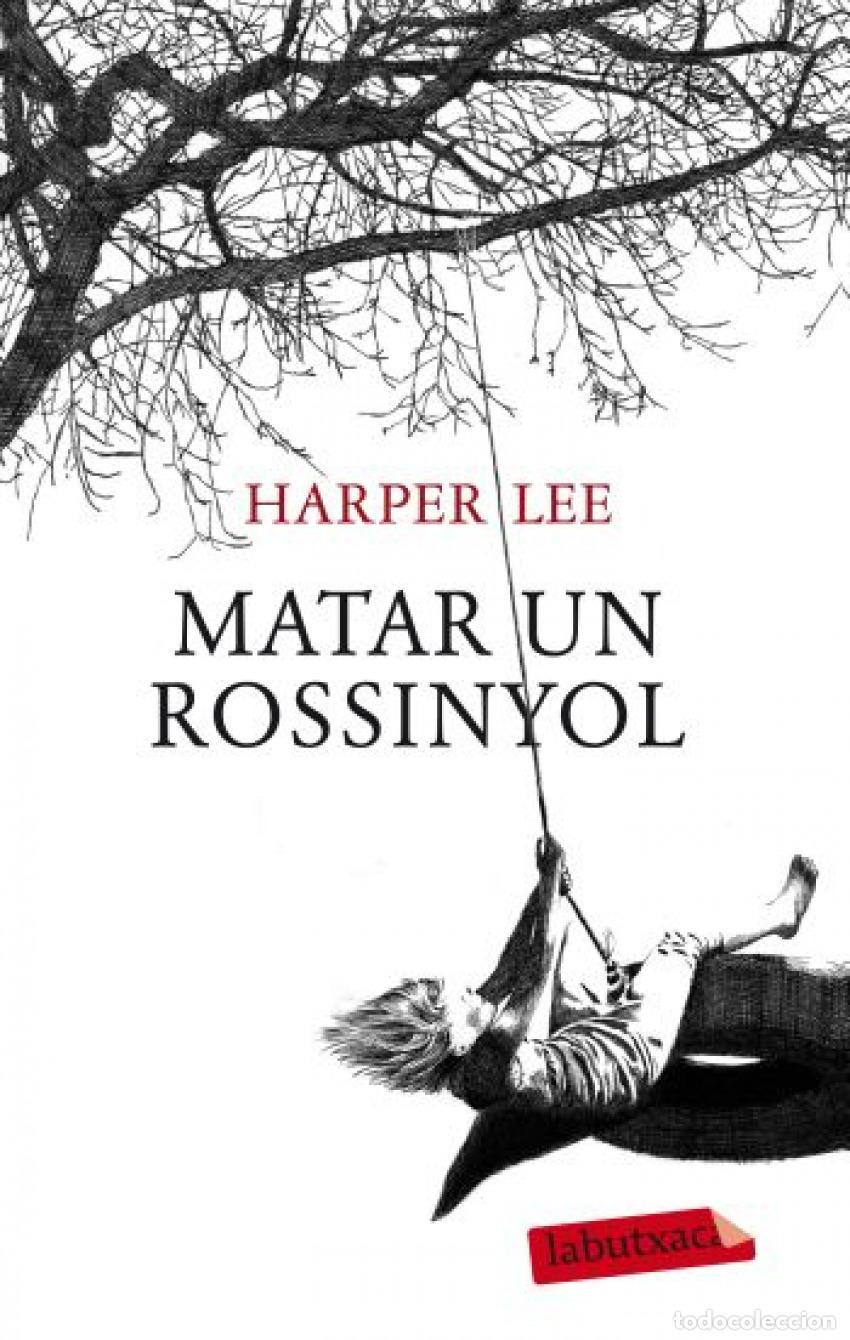 Libros: MATAR UN ROSSINYOL - Harper Lee
