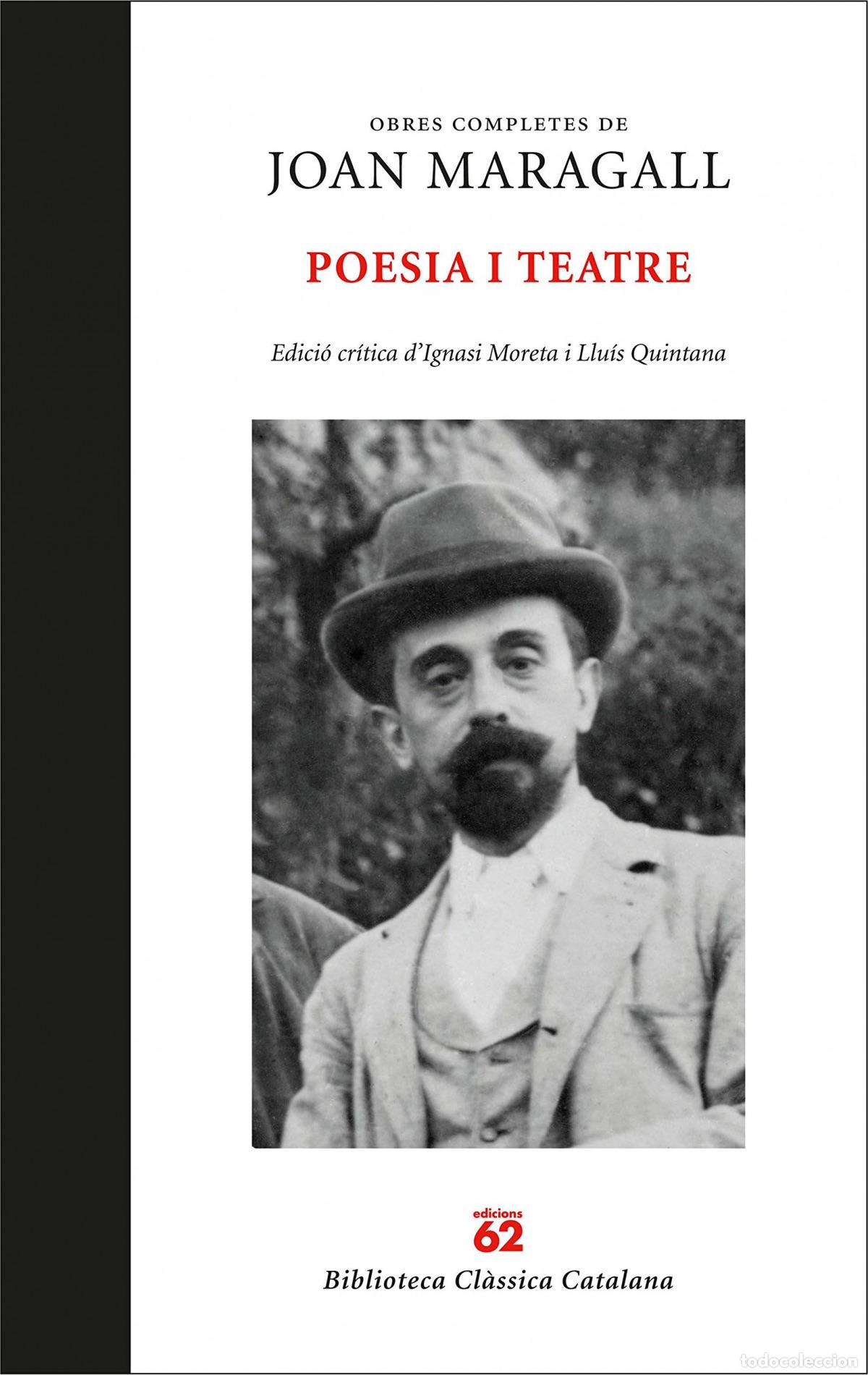 Libros: OBRES COMPLETES - 1 (POESIA, TEATRE, TRADUCCIONS EN VERS) - MARAGALL, JOAN