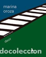 B&uuml;cher: DECIR - OROZA, MARINA