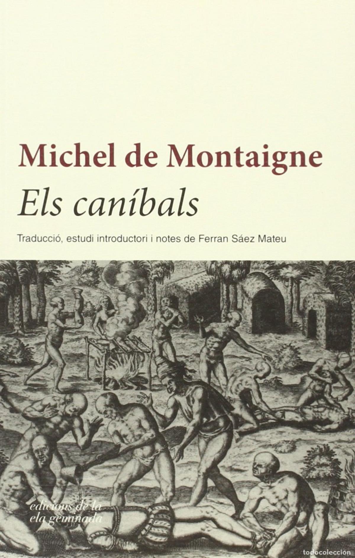 Libros: ELS CAN&Iacute;BALS - Montaigne, Michel