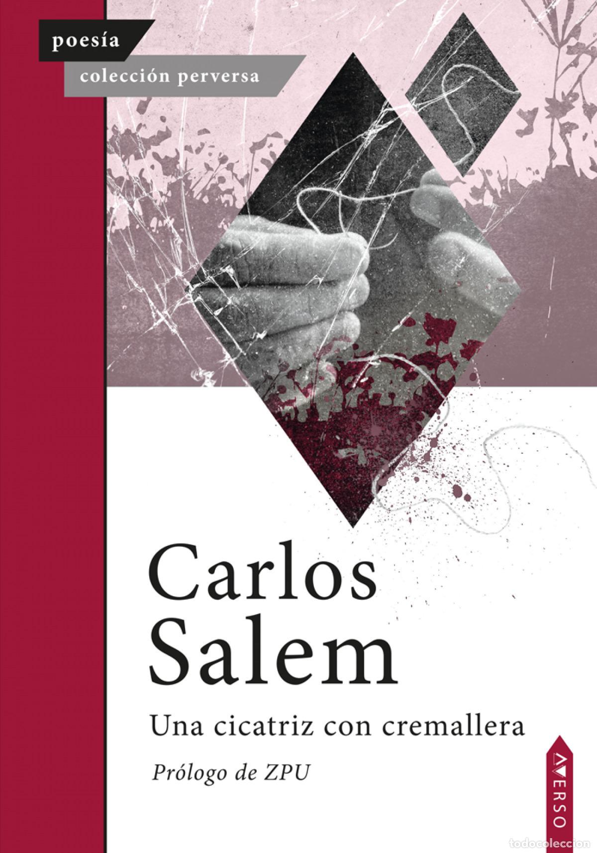 Livros: UNA CICATRIZ CON CREMALLERA - Salem, Carlos