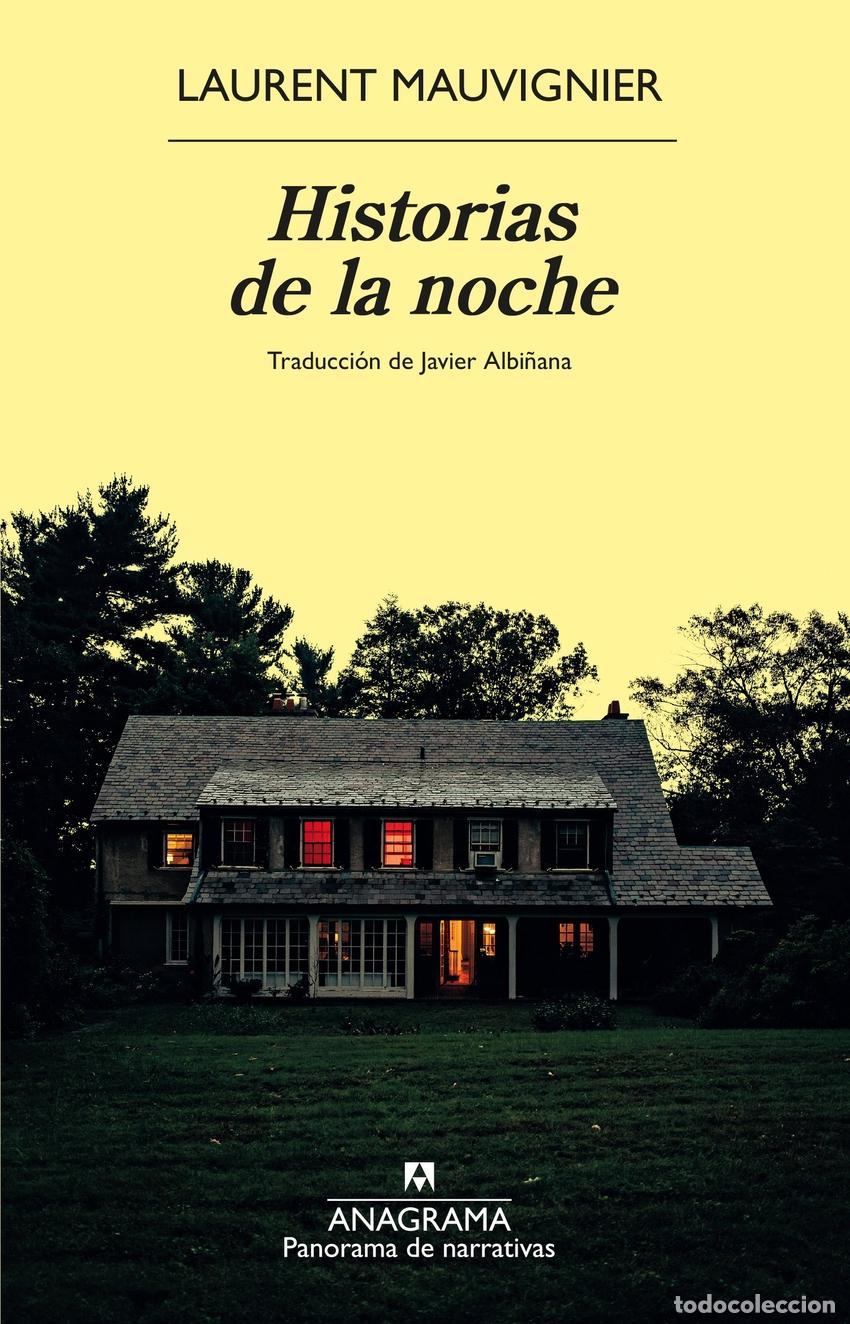 books: HISTORIAS DE LA NOCHE - MAUVIGNIER, LAURENT