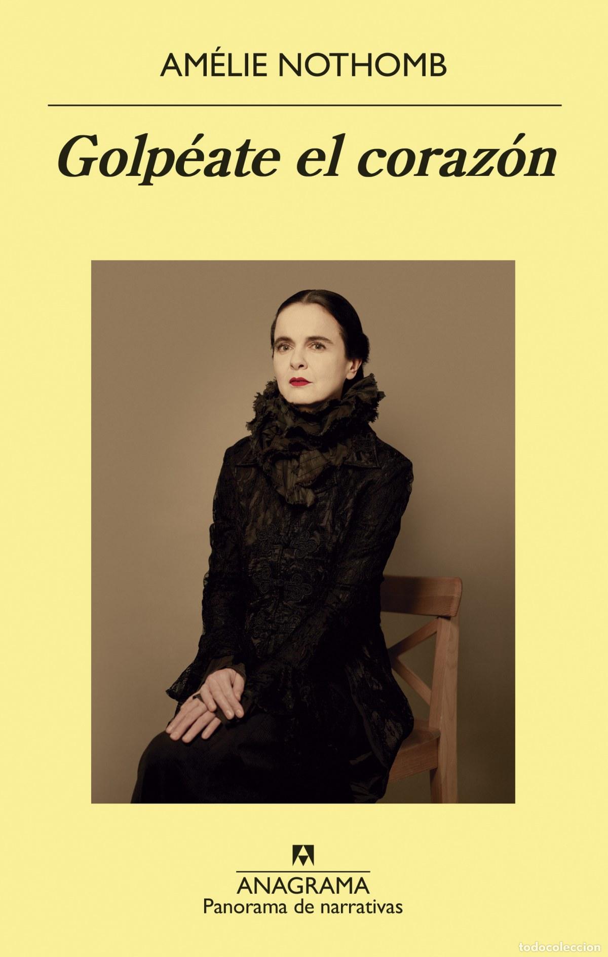 Livros: GOLP&Egrave;ATE EL CORAZ&Oacute;N - Nothomb, Am&eacute;lie