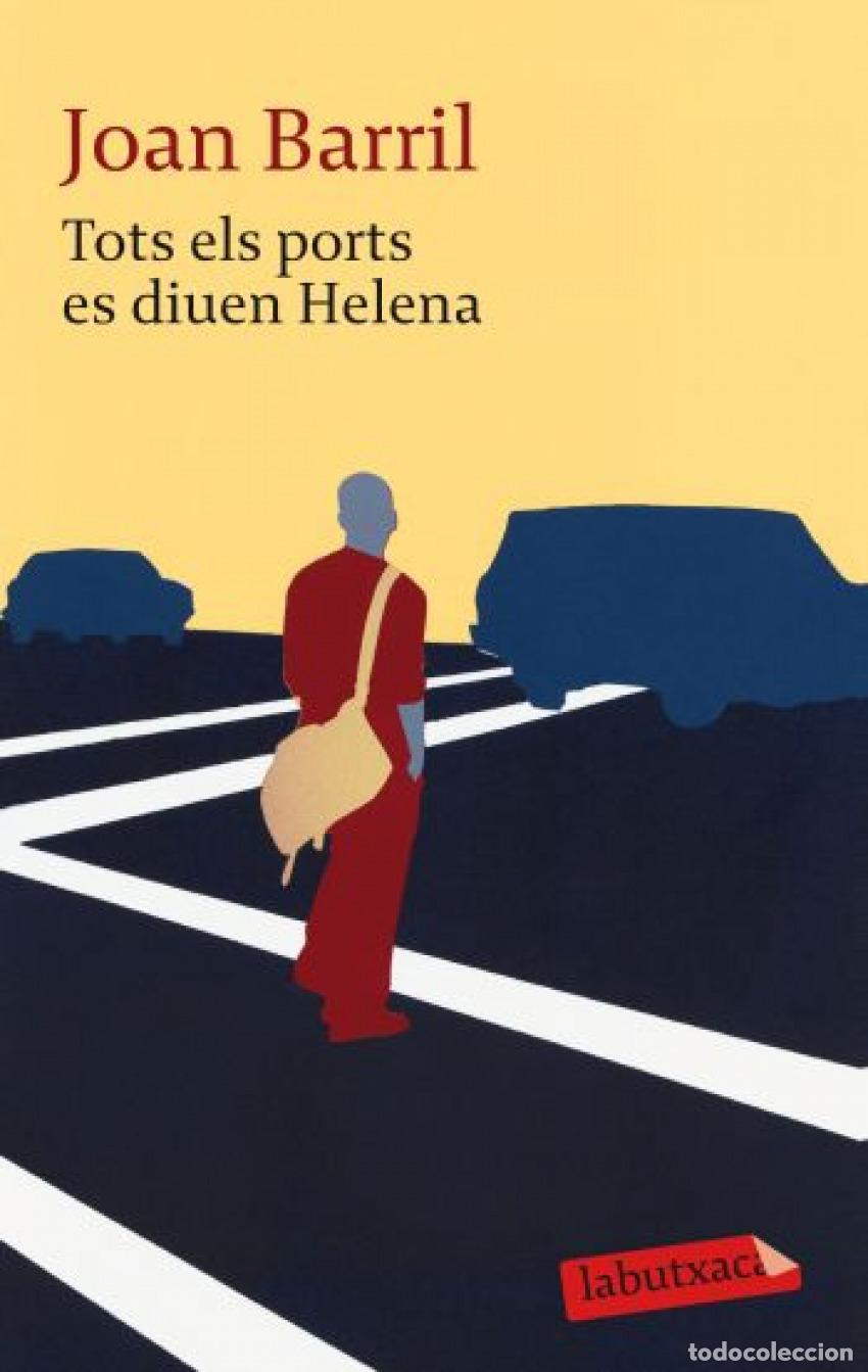 Libros: TOTS ELS PORTS ES DIUEN HELENA - Joan Barril