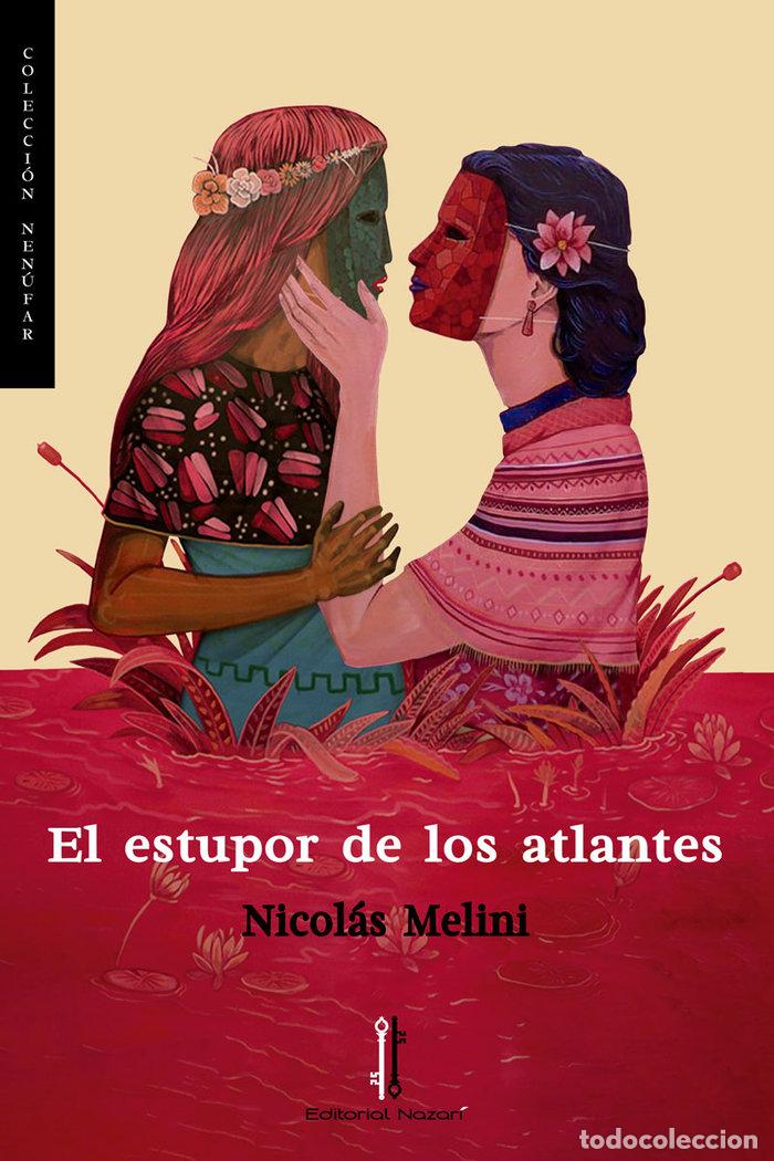 Libri: ESTUPOR DE LOS ATLANTES,EL - MELINI, NICOLAS