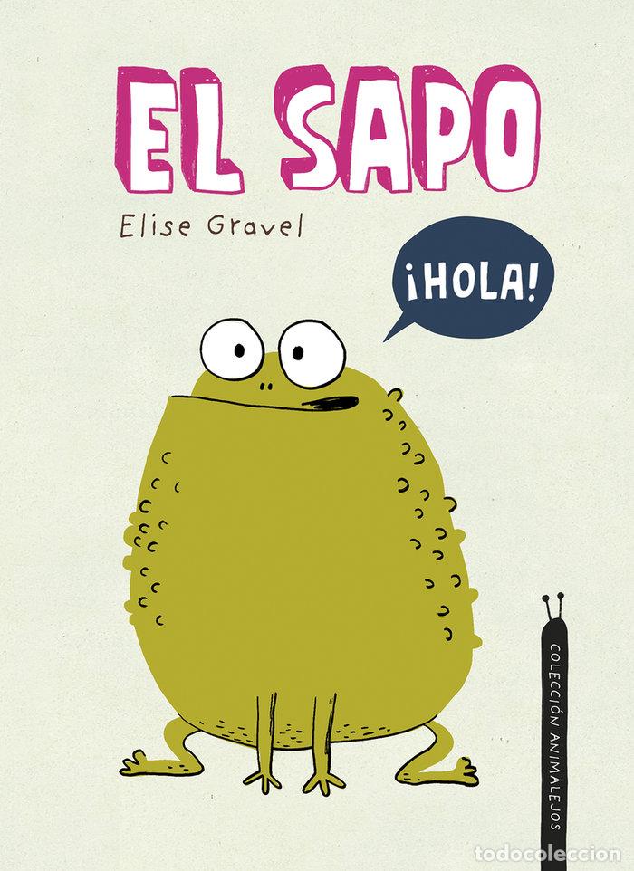 Libri: EL SAPO - Gravel, Elise