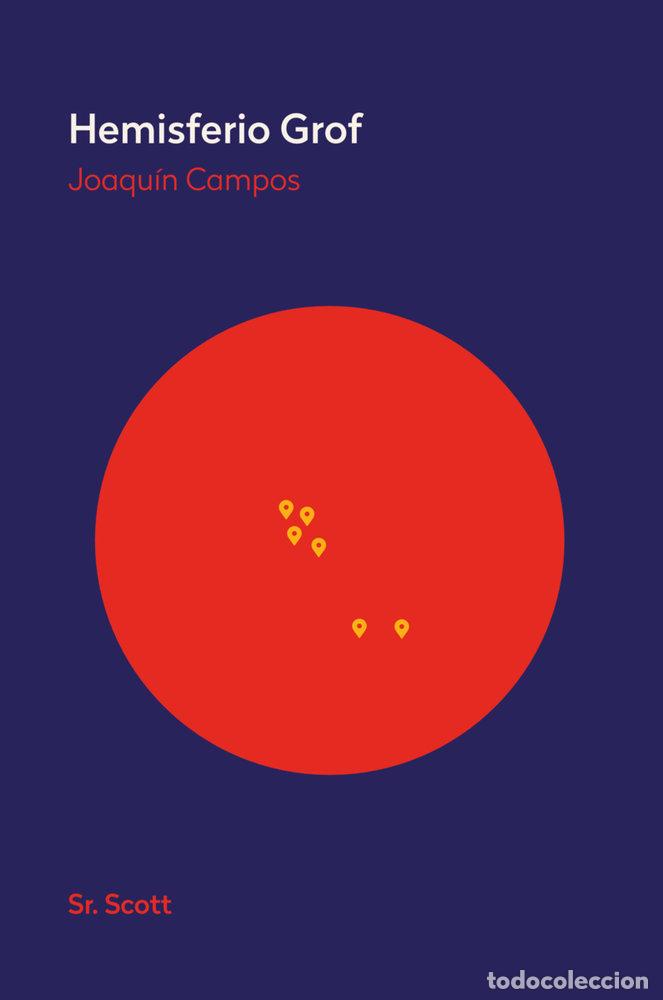 Libros: HEMISFERIO GROF - Campos, Joaqu&iacute;n