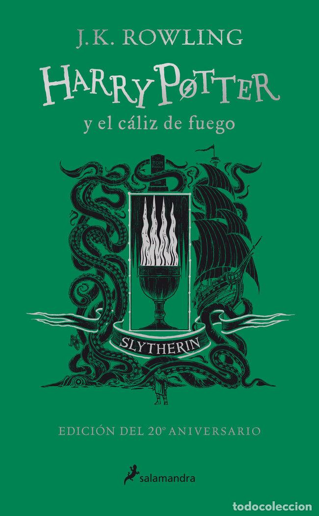 Libros: HARRY POTTER 4 EL CALIZ DE FUEGO SLYTHERIN 20 ANIVERSARIO - ROWLING, J.K.
