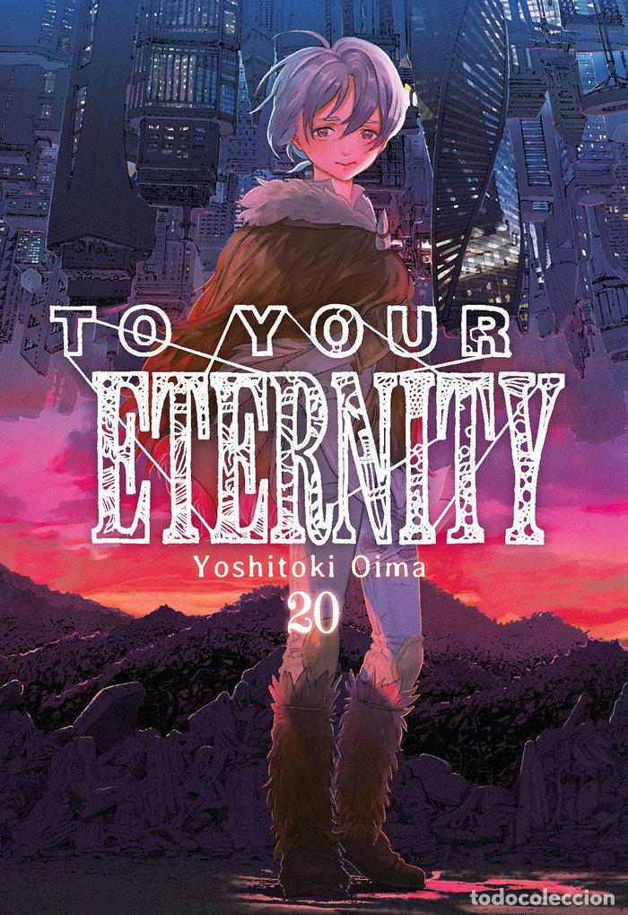 Libri: TO YOUR ETERNITY N 20 - OIMA YOSHITOKI