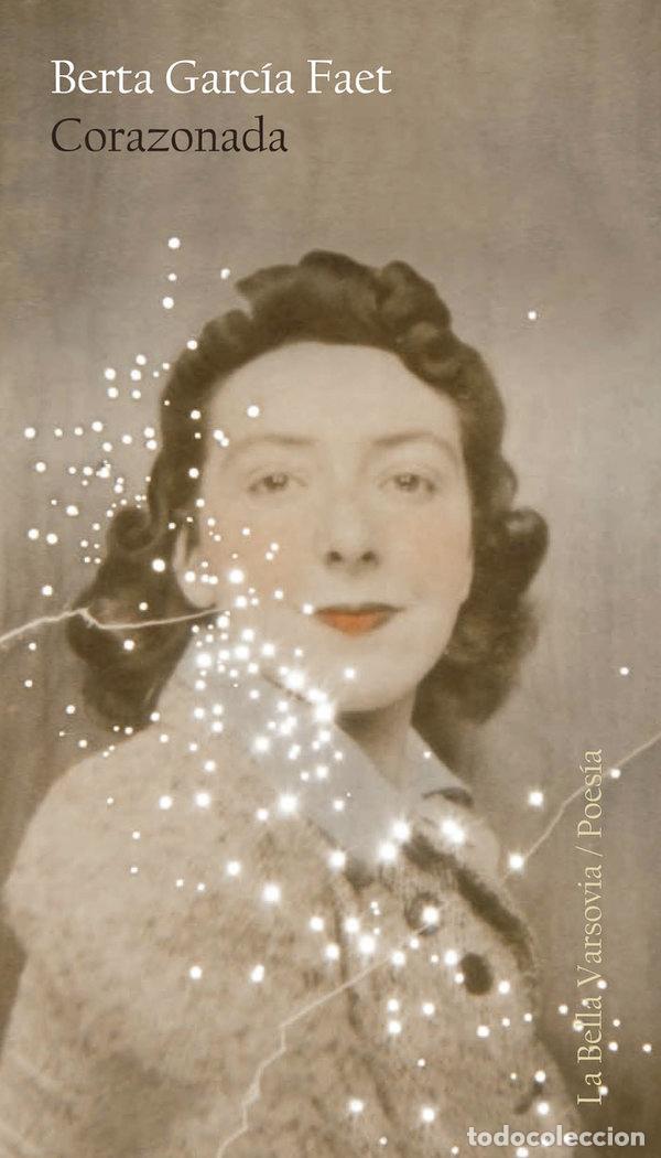 Libros: CORAZONADA - GARCIA FAET, BERTA