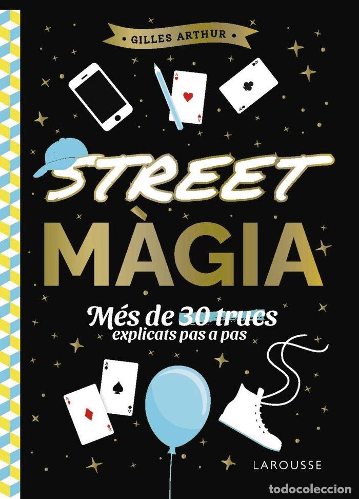 B&uuml;cher: STREET MAGIA - ARTHUR, GILLES