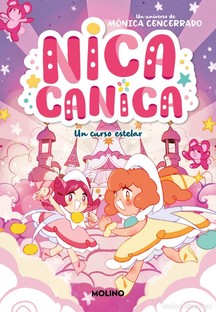 Libros: NICA CANICA 4 UN CURSO ESTELAR - MONICA CENCERRADO