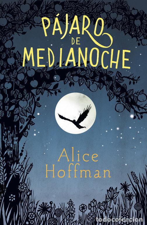 B&uuml;cher: PAJARO DE MEDIANOCHE - HOFFMAN, ALICE