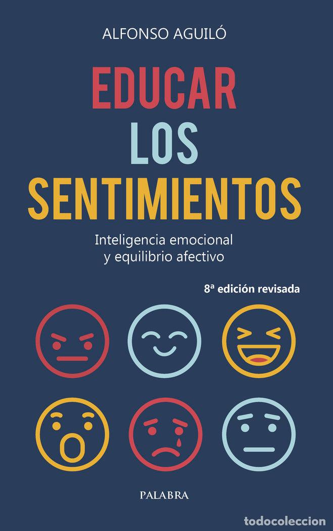 B&uuml;cher: EDUCAR LOS SENTIMIENTOS - AGUILO PASTRANA, ALFONSO