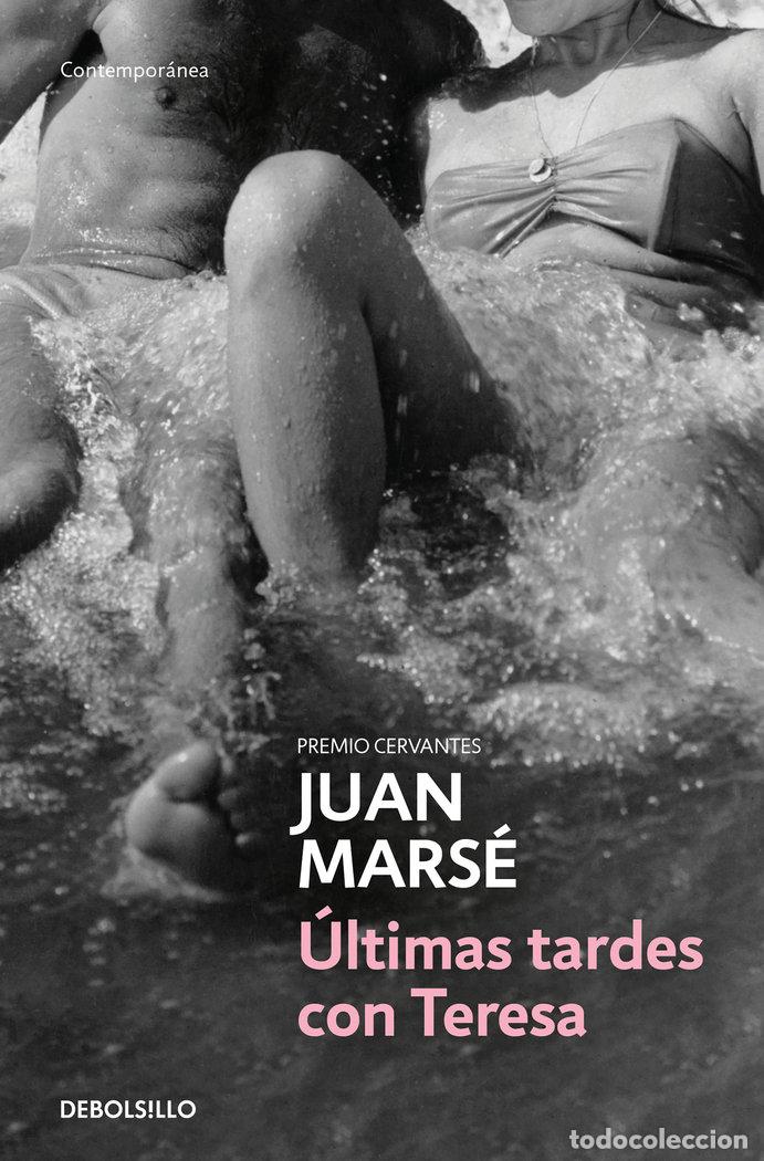 Libri: ULTIMAS TARDES CON TERESA - MARSE, JUAN
