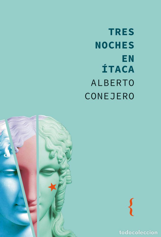 Libros: TRES NOCHES EN ITACA - CONEJERO, ALBERTO