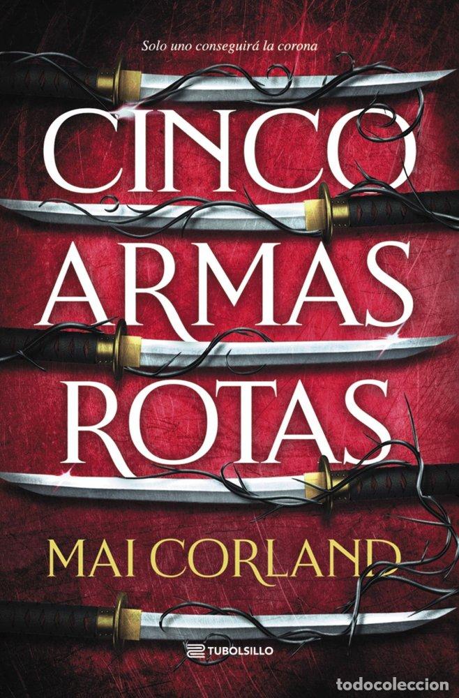 B&uuml;cher: CINCO ARMAS ROTAS - CORLAND, MAI