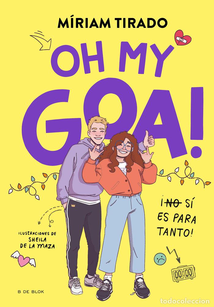 Libri: ME LLAMO GOA 3 - OH MY GOA! - Tirado, M&iacute;riam