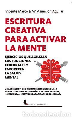 Libri: ESCRITURA CREATIVA PARA ACTIVAR LA MENTE - Vicente Marco