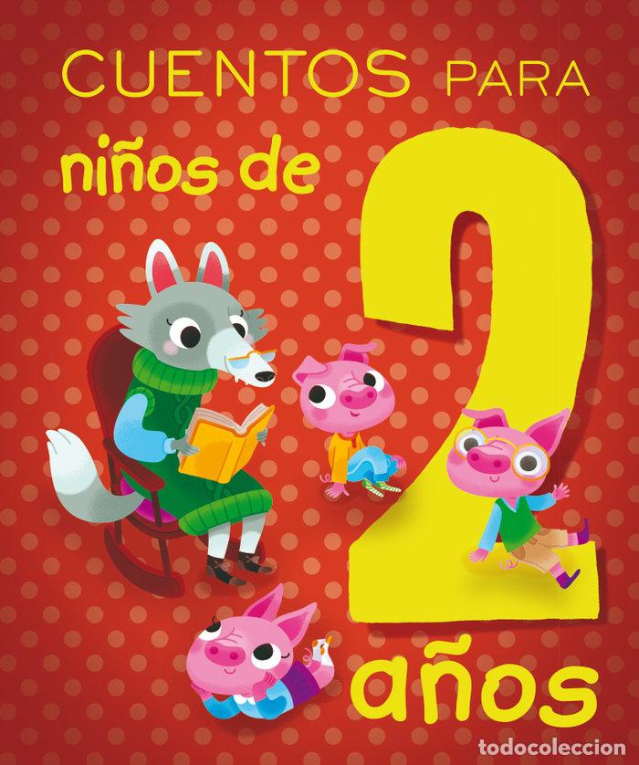Libros: CUENTOS PARA NI&Ntilde;OS DE 2 A&Ntilde;OS - PAGLIA, ISABELLA