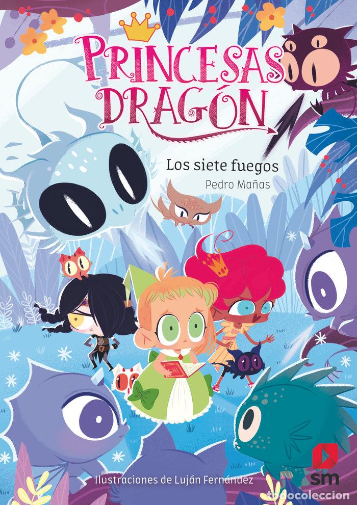 Libros: PRINCESAS DRAGON 11 LOS SIETE FUEGOS - MA&Ntilde;AS ROMERO, PEDRO